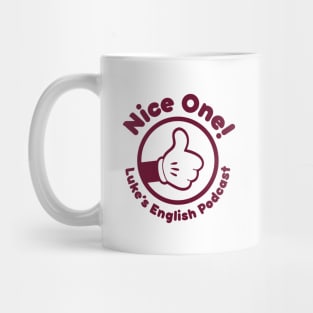 Nice one! (Burgundy text) Mug